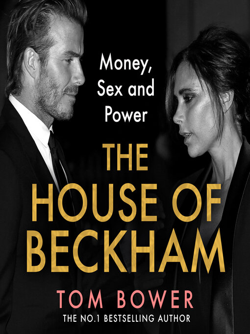 Title details for The House of Beckham by Tom Bower - Available